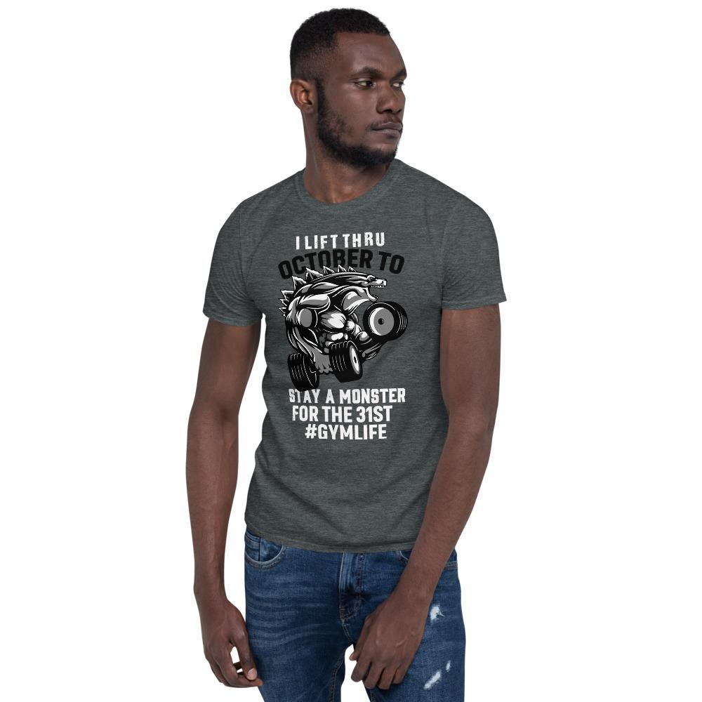 I Lift Thru October To Stay A Monster For The 31st # Gym Life | Funny Gifts For Gym Lovers, The Best Gifts For Him - Fitness Mallomo