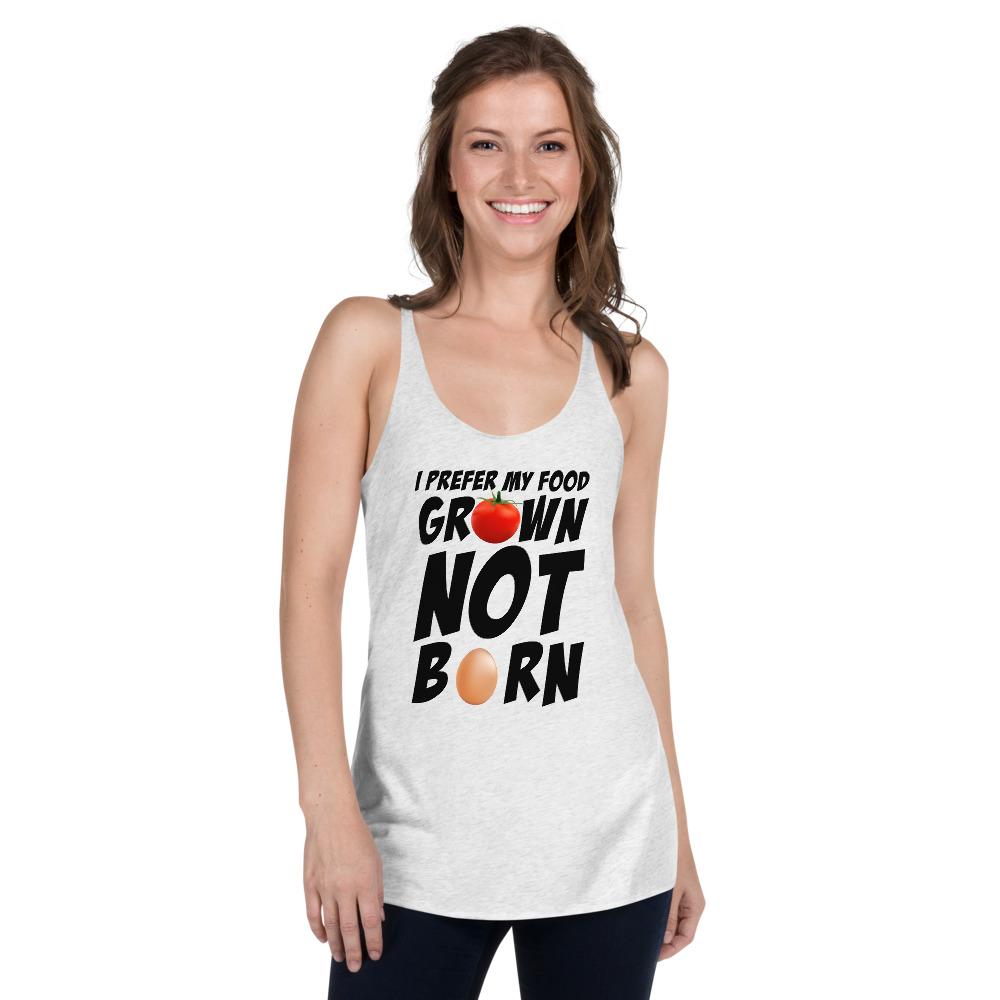 I Prefer My Food Grown Not Born | Vegan Support, Vegan Shirts Funny - Fitness Mallomo