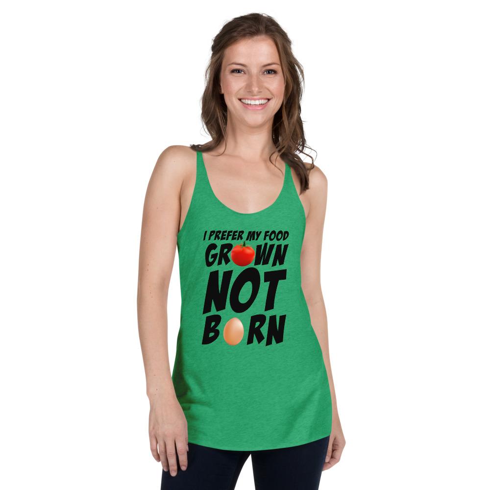 I Prefer My Food Grown Not Born | Vegan Support, Vegan Shirts Funny - Fitness Mallomo