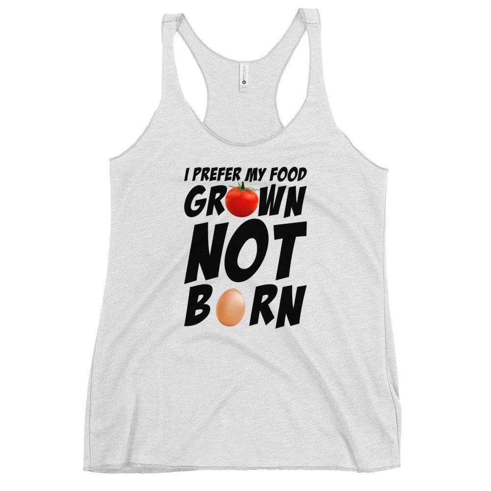 I Prefer My Food Grown Not Born | Vegan Support, Vegan Shirts Funny - Fitness Mallomo
