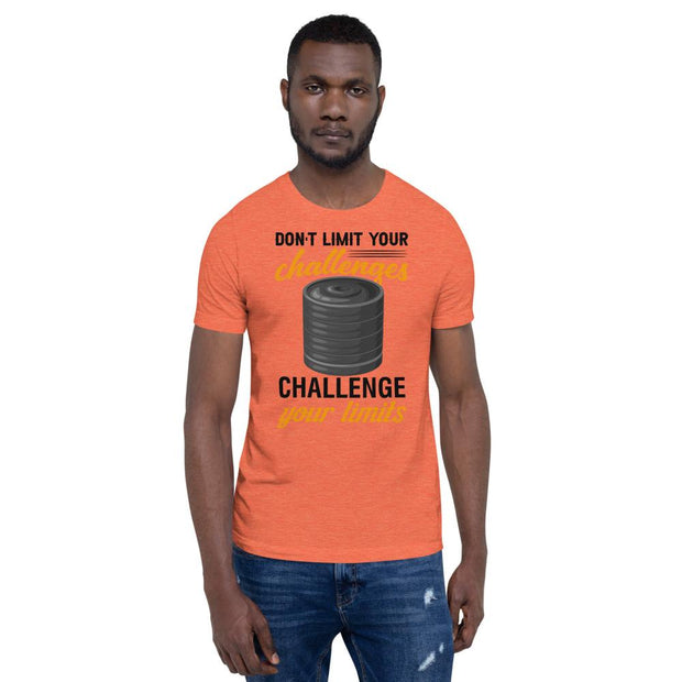 Don't Limit Your Challenges - Challenge Your Limits [Series: Black Plates Heavy Lift] | T Shirt For Him - Fitness Mallomo